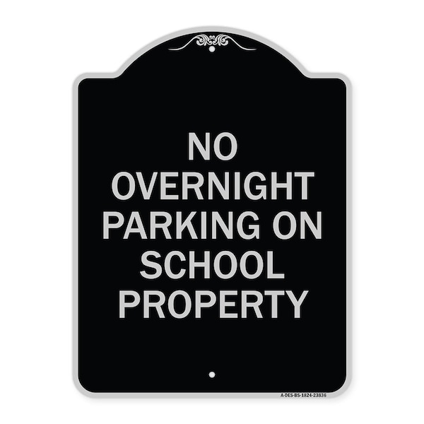 Signmission No Overnight Parking on School Property Heavy-Gauge Aluminum Sign, 24" x 18", BS-1824-23836 A-DES-BS-1824-23836 - main